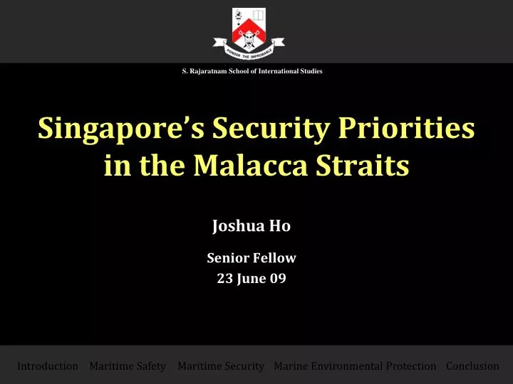 singapore s security priorities in the malacca straits