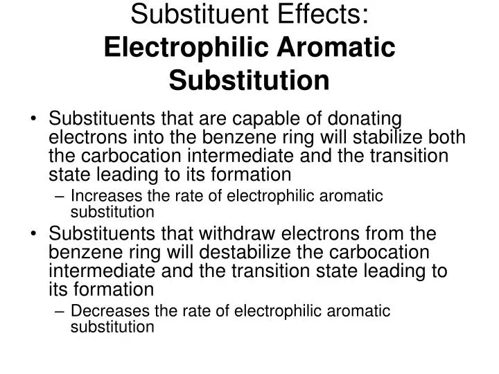 substituent effects electrophilic aromatic substitution