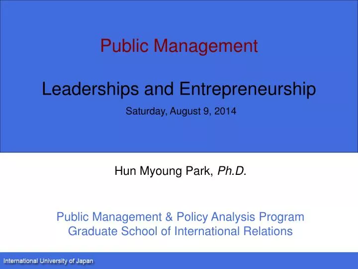 public management leaderships and entrepreneurship saturday august 9 2014