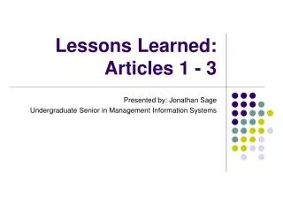 Lessons Learned: Articles 1 - 3