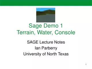 Sage Demo 1 Terrain, Water, Console