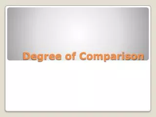 Degree of Comparison