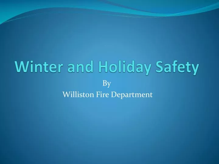 winter and holiday safety