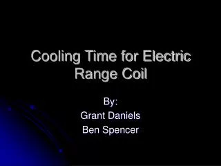 Cooling Time for Electric Range Coil