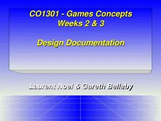 CO1301 - Games Concepts Weeks 2 &amp; 3 Design Documentation