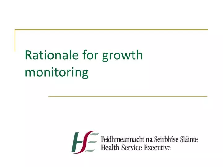 rationale for growth monitoring