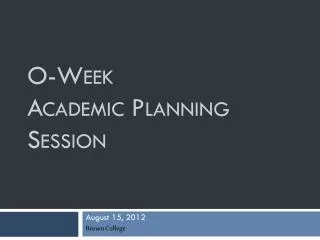 O-Week Academic Planning Session