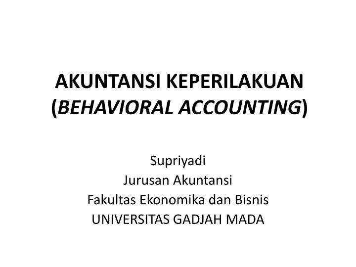 akuntansi keperilakuan behavioral accounting