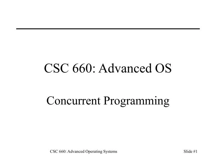 csc 660 advanced os