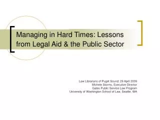 Managing in Hard Times: Lessons from Legal Aid &amp; the Public Sector