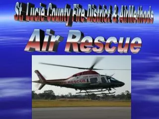 St. Lucie County Fire District &amp; AirMethods