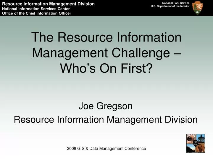 the resource information management challenge who s on first