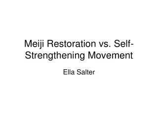 Meiji Restoration vs. Self-Strengthening Movement