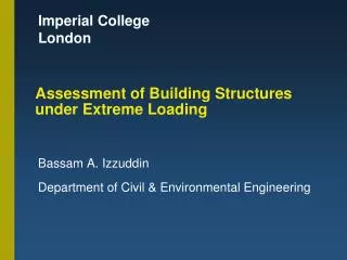 Assessment of Building Structures under Extreme Loading