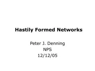Hastily Formed Networks