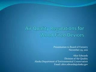 Air Quality Regulations for Wood Fired Devices