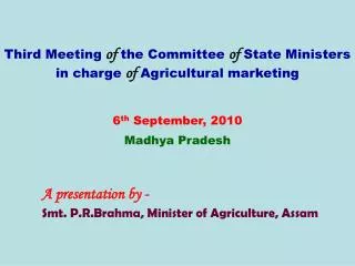 Third Meeting of the Committee of State Ministers in charge of Agricultural marketing