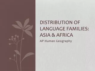 Distribution of Language Families: Asia &amp; Africa