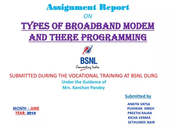 assignment report on types of broadband modem and there programming