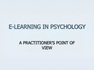 E-LEARNING IN PSYCHOLOGY