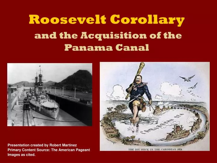 roosevelt corollary and the acquisition of the panama canal