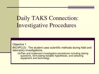 Daily TAKS Connection: Investigative Procedures