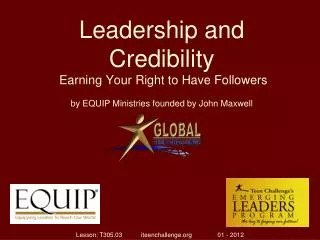 Leadership and Credibility Earning Your Right to Have Followers