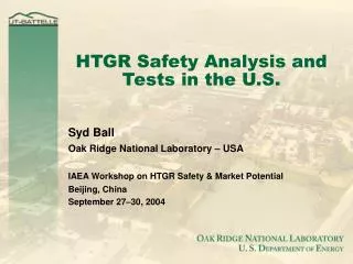 HTGR Safety Analysis and Tests in the U.S.