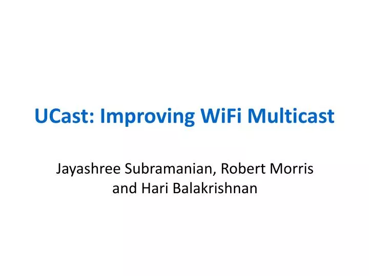 ucast improving wifi multicast