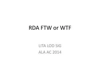 RDA FTW or WTF