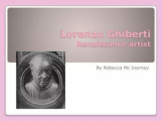 Lorenzo Ghiberti Renaissance artist