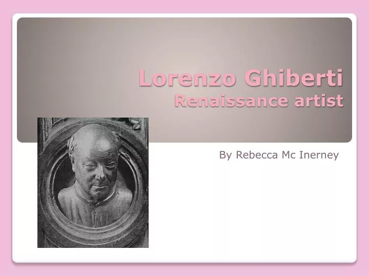 lorenzo ghiberti renaissance artist