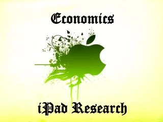 Economics iPad Research