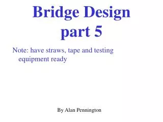 Bridge Design part 5