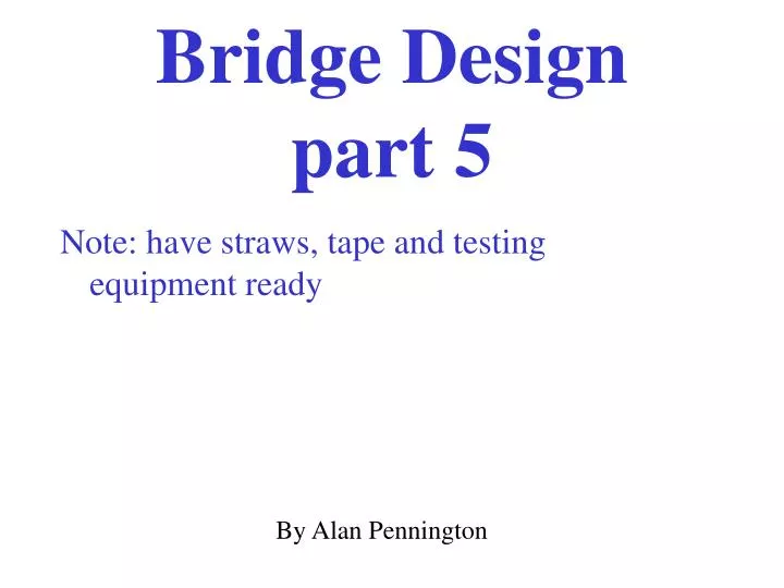 bridge design part 5