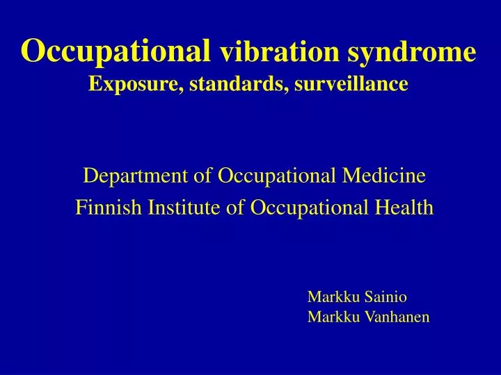 occupational vibration syndrome exposure standards surveillance