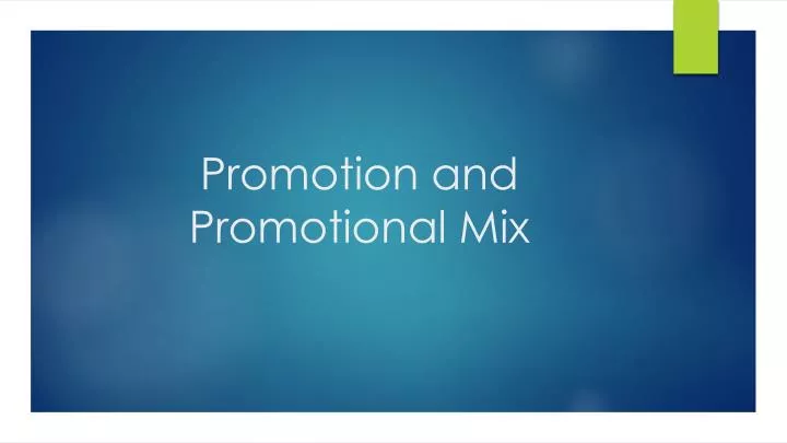 promotion and promotional mix