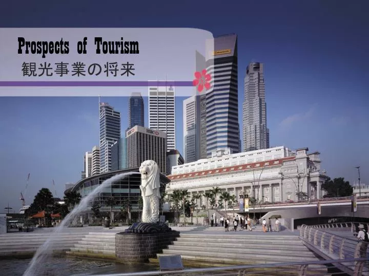 prospects of tourism