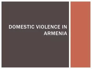 Domestic violence in Armenia