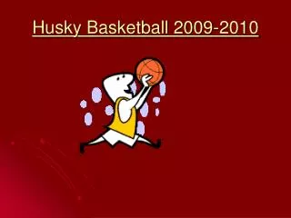 Husky Basketball 2009-2010