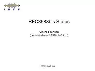 RFC3588bis Status Victor Fajardo (draft-ietf-dime-rfc3588bis-09.txt)