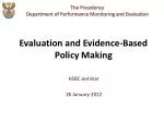 Enhancing Evidence-Based Policy Making in South Africa: Insights from the HSRC Seminar - slide 1
