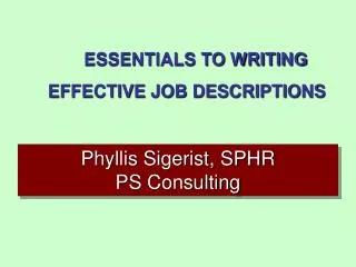Phyllis Sigerist, SPHR PS Consulting
