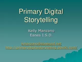Primary Digital Storytelling