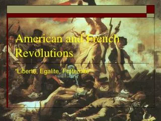 American and French Revolutions