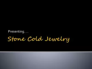Stone Cold Jewelry
