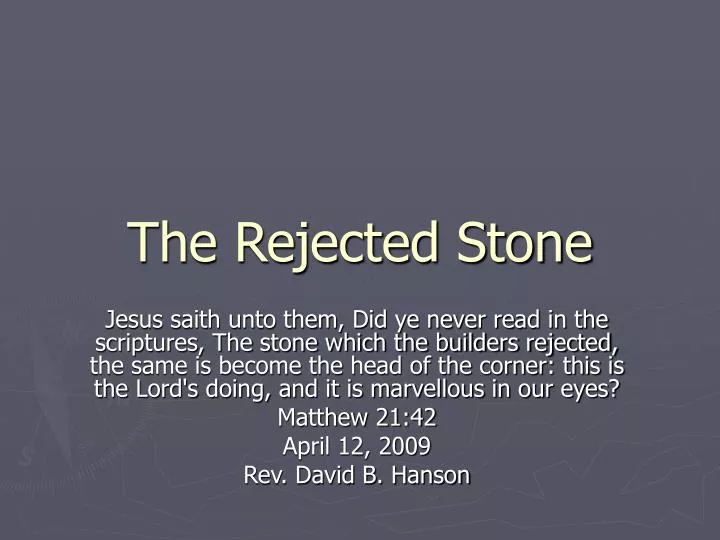 the rejected stone