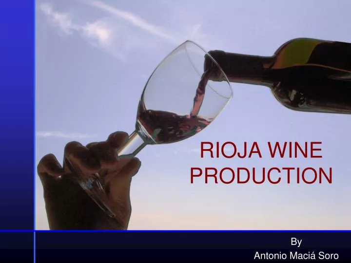 rioja wine production