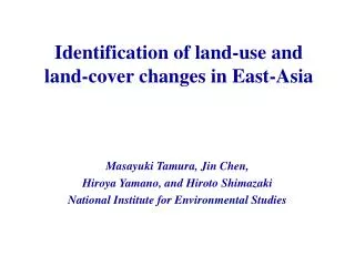 Identification of land-use and land-cover changes in East-Asia