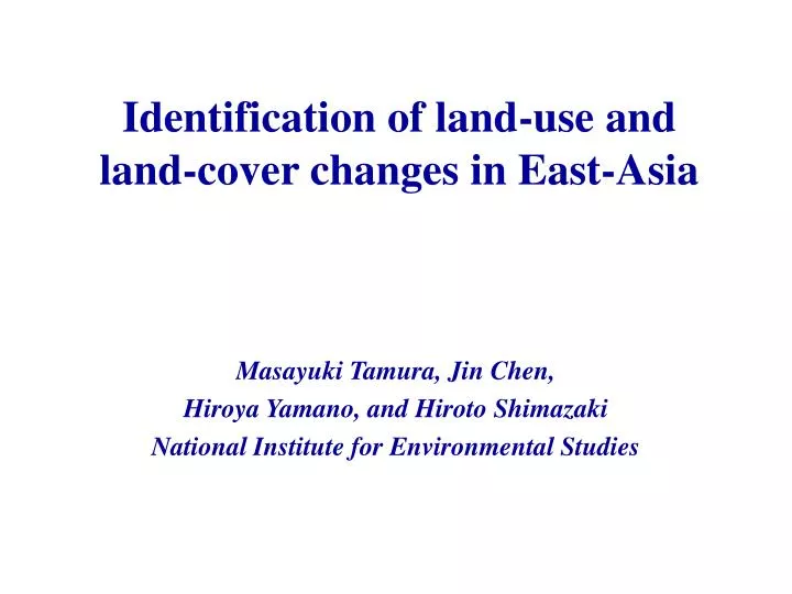 identification of land use and land cover changes in east asia